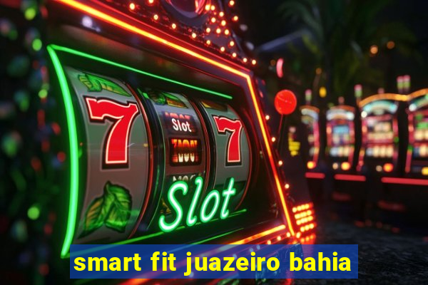 smart fit juazeiro bahia